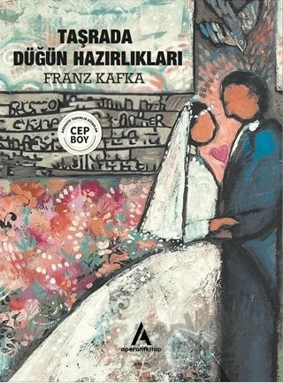 Taşrada Düğün Hazırlıkları – Franz Kafka – Aperatif Kitap Yayınları kitap kapağı
