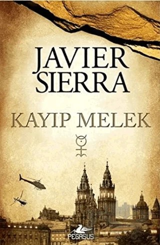 Kayıp Melek – Javier Sierra – Pegasus Yayınları kitap kapağı