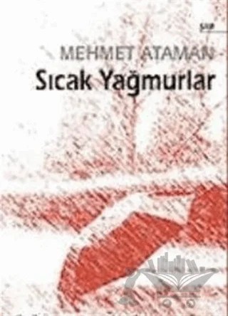 Sıcak Yağmurlar – Mehmet Ataman – Kora Yayın kitap kapağı