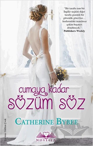 Cumaya Kadar Sözüm Söz – Catherine Bybee – Novella kitap kapağı