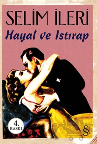 Hayal ve Istırap – Selim İleri – Everest Yayınları kitap kapağı