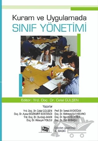 Kuram ve Uygulamada Sınıf Yönetimi – Aynur Bozkurt Bostancı, Celal Gülşen, Durdağı Akan, Hüseyin Yolcu, İsmail Aydoğan, Mehmet Akif Helvacı, Necmi Gökyer, Sait Akbaşlı – Anı Yayıncılık kitap kapağı