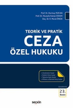 Teorik ve PratikCeza Özel Hukuku – Durmuş Tezcan, Mustafa Ruhan Erdem, Rıfat Murat Önok – Seçkin Yayıncılık kitap kapağı
