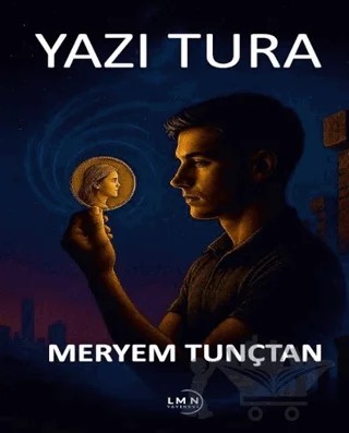 Yazı Tura – Meryem Tunçtan – Liman Yayınevi kitap kapağı