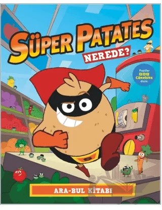 Süper Patates Nerede? Ara-Bul Kitabı – Paul Linnet, Sue Hendra – Beta Kids kitap kapağı
