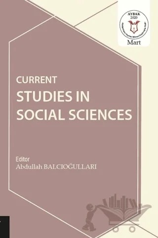 Current Studies in Social Sciences 1 – Abdullah Balcıoğulları – Akademisyen Kitabevi kitap kapağı