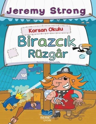 Korsan Okulu: Birazcık Rüzgar – Jeremy Strong – Nemesis Kitap kitap kapağı