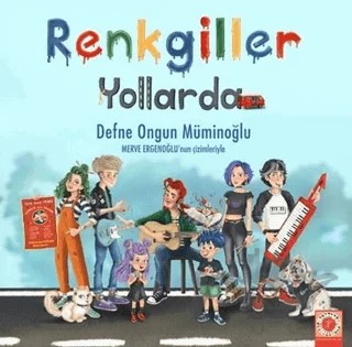 Renkgiller Yollarda – Defne Ongun Müminoğlu – Artemis Yayınları kitap kapağı