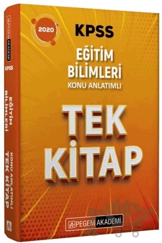 2020 KPSS Eğitim Bilimleri Konu Anlatımlı Tek Kitap – Kolektif – Pegem Akademi Yayıncılık kitap kapağı