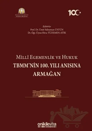 Milli Egemenlik ve Hukuk TBMM'nin 100. Yılı Anısına Armağan – Kolektif – On İki Levha Yayınları kitap kapağı