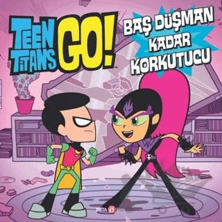 Dc Comics - Teen Titans Go! Baş Düşman Kadar Korkutucu – Jonathan Evans – Beta Kids kitap kapağı