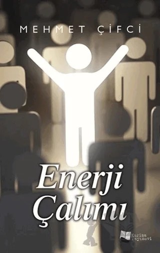 Enerji Çalımı – Mehmet Çifçi – Karina Yayınevi kitap kapağı