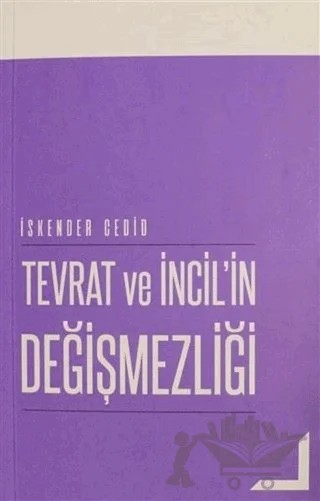 Tevrat ve İncil'in Değişmezliği – İskender Cedid – GDK Yayınları kitap kapağı
