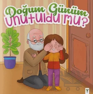 Doğum Günüm Unutuldu Mu? – Kolektif – Yeşilay Yayınları kitap kapağı