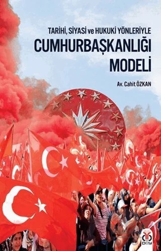 Cumhurbaşkanlığı Modeli – Cahit Özkan – DBY Yayınları kitap kapağı