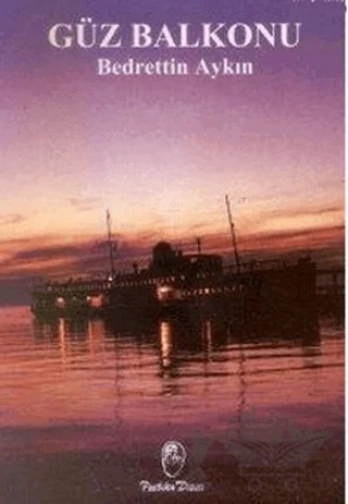 Güz Balkonu – Bedrettin Aykın – Belge Yayınları kitap kapağı