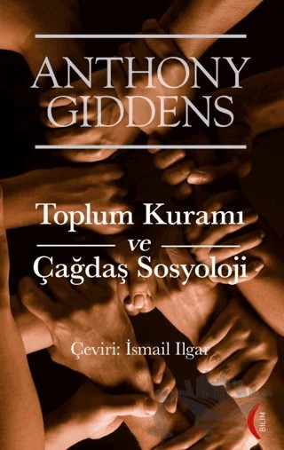 Toplum Kuramı ve Çağdaş Sosyoloji – Anthony Giddens – Kırmızı Yayınları kitap kapağı