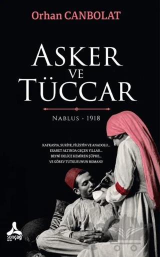 Asker ve Tüccar – Orhan Canbolat – Sonçağ Yayınları kitap kapağı