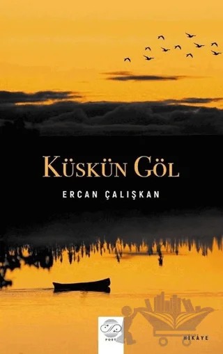 Küskün Göl – Ercan Çalışkan – Post Yayınevi kitap kapağı