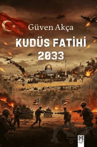 Kudüs Fatihi 2033 – Güven Akça – Memento Mori kitap kapağı