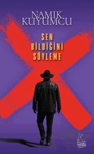 Sen Bildiğini Söyleme – Namık Kuyumcu – Kanguru Yayınları kitap kapağı