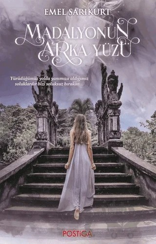 Madalyonun Arka Yüzü – Emel Sarıkurt – Postiga Yayınları kitap kapağı