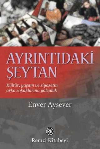 Ayrıntıdaki Şeytan – Enver Aysever – Remzi Kitabevi kitap kapağı