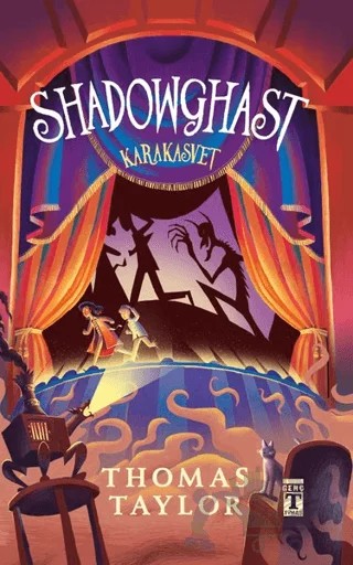 Shadowghast - Karakasvet – Thomas Taylor – Genç Timaş kitap kapağı
