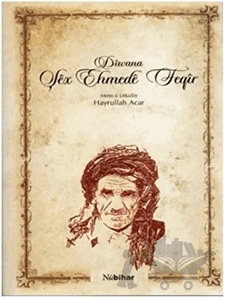 Diwana Şex Ehmede Feqir – Hayrullah Acar – Nubihar Yayınları kitap kapağı