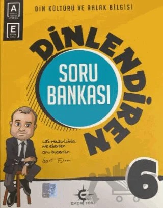 6. Sınıf Din Kültürü ve Ahlak Bilgisi Dinlendiren Soru Bankası – İzzet Eker – Eker Test Yayınları kitap kapağı
