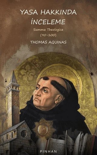 Yasa Hakkında İnceleme – Thomas Aquinas – Pinhan Yayıncılık kitap kapağı