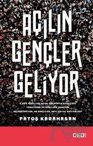 Açılın Gençler Geliyor – Fatoş Karahasan – CEO Plus kitap kapağı