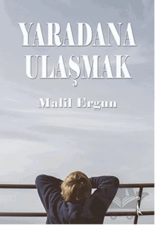 Yaradana Ulaşmak – Malil Ergun – İkinci Adam Yayınları kitap kapağı