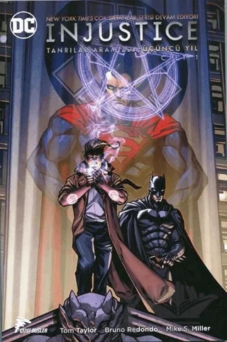 Injustice Cilt 1 : Tanrılar Aramızda / Üçüncü Yıl – Bruno Redondo, Mike S. Miller, Tom Taylor – Çizgi Düşler Yayınevi kitap kapağı