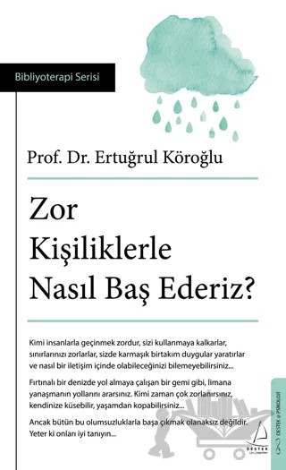 Zor Kişiliklerle Nasıl Baş Ederiz? – Ertuğrul Köroğlu – Destek Yayınları kitap kapağı