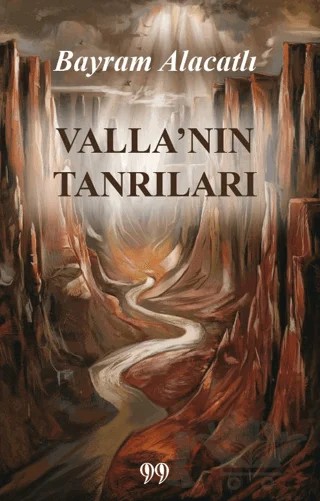 Valla’nın Tanrıları – Bayram Alacatlı – Doksan Dokuz Yayınları kitap kapağı