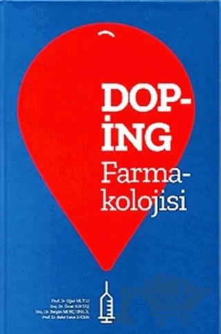 Doping Farmokolojisi – Bekir Faruk Erden, Bergün Meriç Bingül, Oğuz Mutlu, Ömer Kurtaş – Melekler Yayıncılık kitap kapağı
