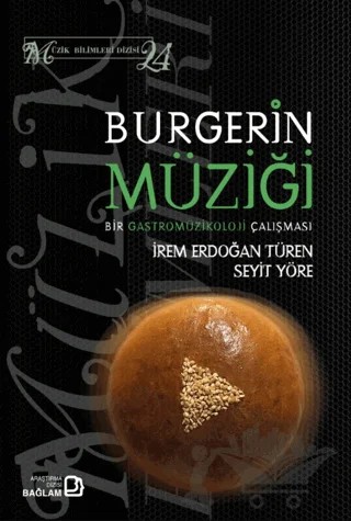 Burgerin Müziği – İrem Erdoğan Türen, Seyit Yöre – Bağlam Yayınları kitap kapağı