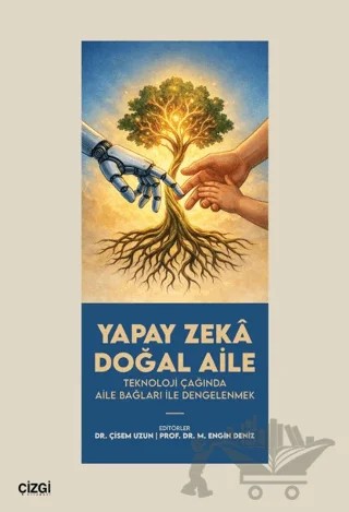 Yapay Zeka Doğal Aile – Kolektif – Çizgi Kitabevi Yayınları kitap kapağı