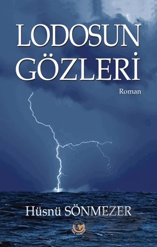 Lodosun Gözleri – Hüsnü Sönmezer – Tunç Yayıncılık kitap kapağı