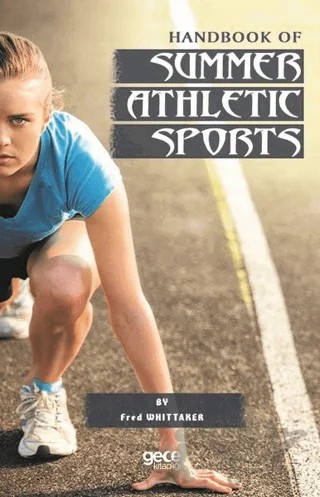 Handbook Of Summer Athletic Sports – Fred Whittaker – Gece Kitaplığı kitap kapağı