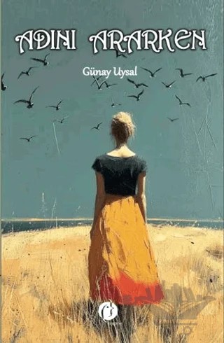 Adını Ararken – Günay Uysal – Herdem Kitap kitap kapağı