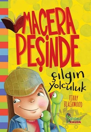 Çılgın Yolculuk - Macera Peşinde – Terry Blackwood – Sihirli Kalem kitap kapağı
