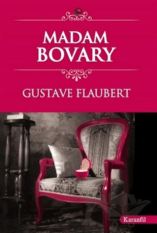 Madam Bovary – Gustave Flaubert – Karanfil Yayınları kitap kapağı