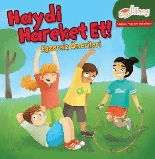 Haydi Hareket Et! – Gina Bellisario – The Kitap Çocuk kitap kapağı