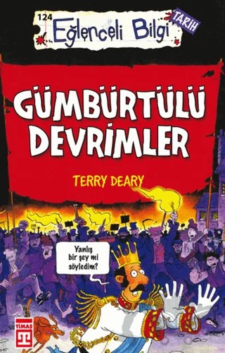 Gümbürtülü Devrimler – Terry Deary – Timaş Yayınları kitap kapağı