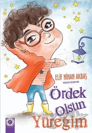 Ördek Olsun Yüreğim – Elif Nihan Akbaş – Artemis Yayınları kitap kapağı