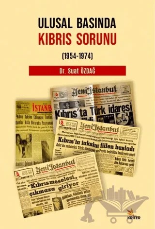 Ulusal Basında Kıbrıs Sorunu – Suat Özdağ – Kriter Yayınları kitap kapağı