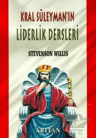 Kral Süleyman’ın Liderlik Dersleri – Stevenson Willis – Arıtan Yayınevi kitap kapağı