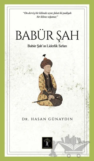 Babür Şah – Hasan Günaydın – İlgi Kültür Sanat Yayınları kitap kapağı